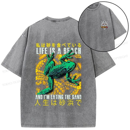 Tokyo-Tiger Life Is A Beach I'M Eating The Sand Front Back Washed T-Shirt