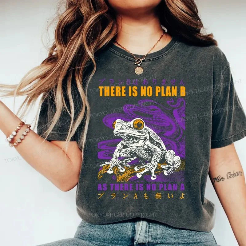 Tokyo-Tiger Thers Is No Plan B Frog Washed T-Shirt