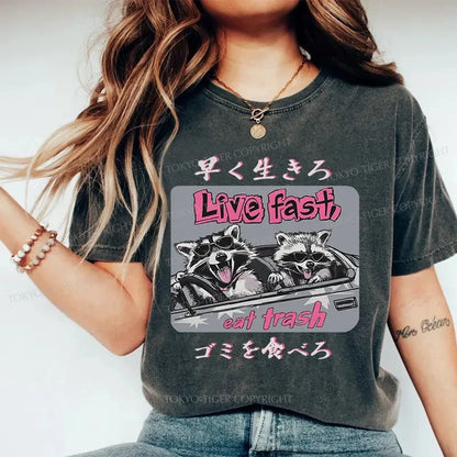 Tokyo-Tiger Live Fast Eat Trash Raccoon Japanese Washed T-Shirt